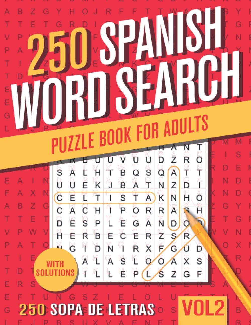250 Spanish word search puzzle book for adults featuring large print sopas de letras in Spanish, volume 2.