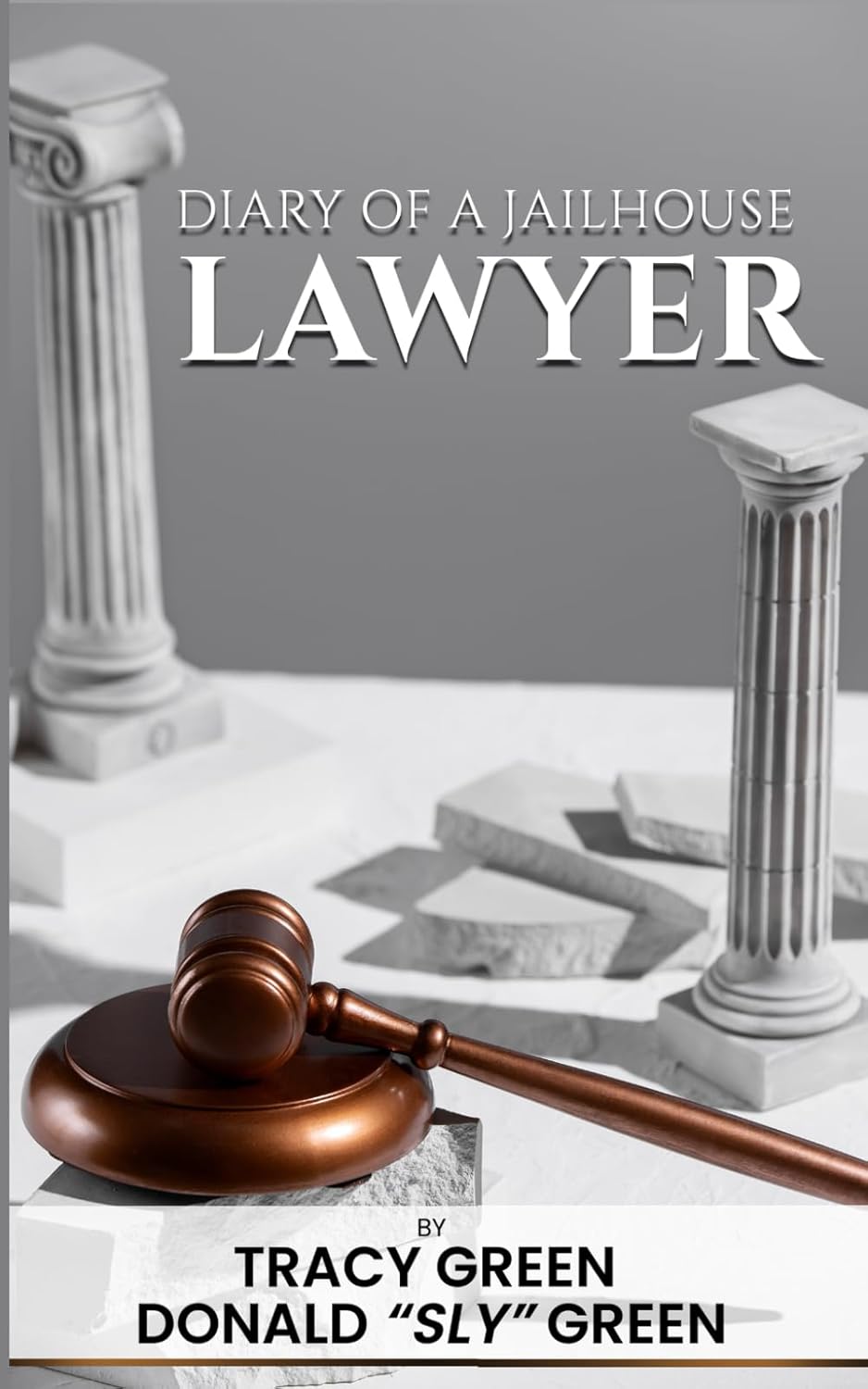 Book cover of "Diary of a Jailhouse Lawyer" by Independently Published, featuring a gritty, legal-themed design.
