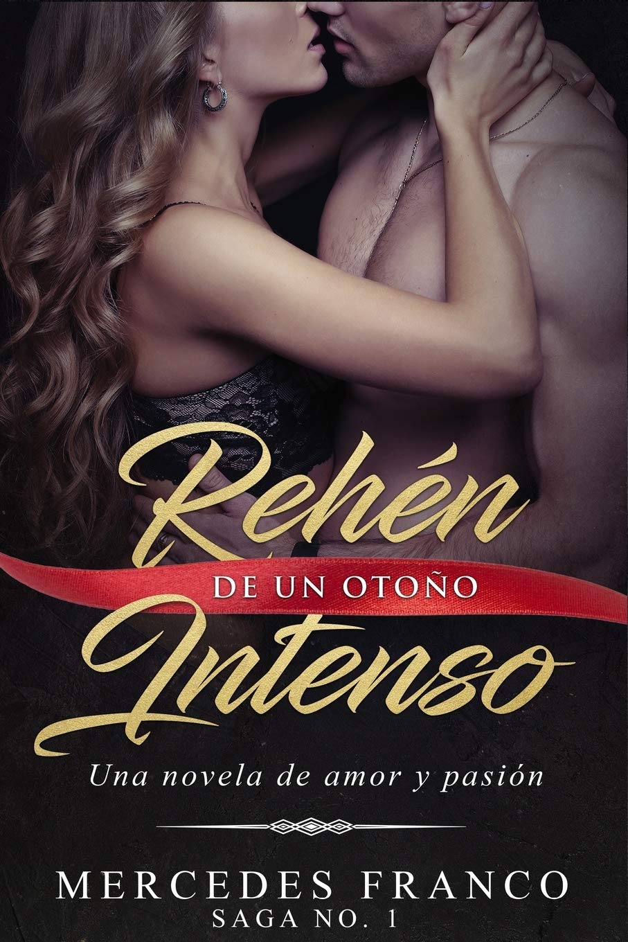 Book cover of "Rehén De Un Otoño Intenso," a romantic novel, featuring vibrant autumn colors and engaging typography.