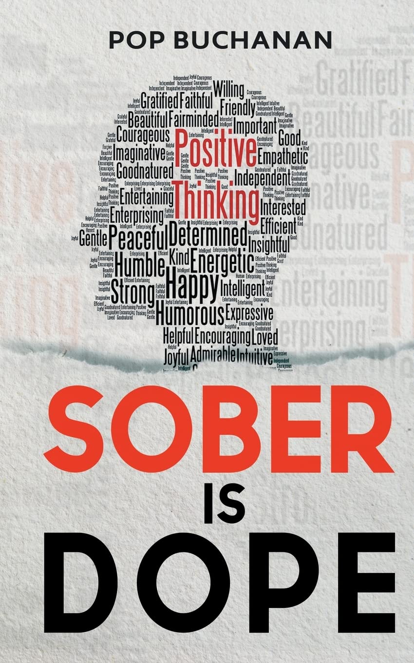 Sober is Dope: Sobriety Prayers and Affirmations for Attracting Health, Happiness, and Abundance in Recovery - IN Corrections Bookstore
