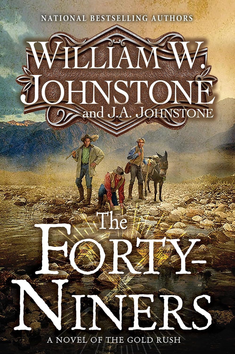 The Forty-Niners: A Novel of the Gold Rush (The Forty-Niners) - IN Corrections Bookstore