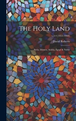 Hardcover book titled "The Holy Land: Syria, Idumea, Arabia, Egypt & Nubia" by Legare Street Press with detailed cover image.