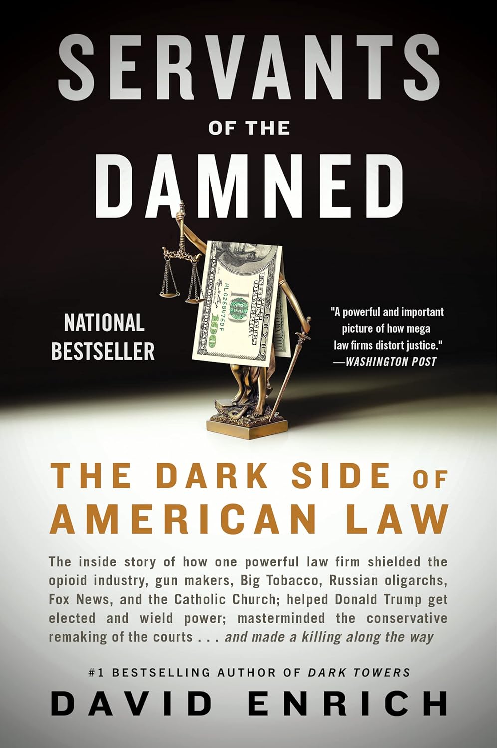 Paperback copy of "Servants of the Damned: The Dark Side of American Law" by Mariner Books on a neutral background.