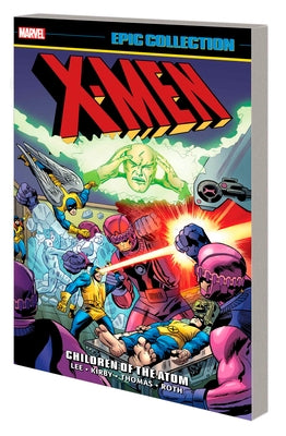 Marvel Universe X-Men Epic Collection paperback featuring "Children of the Atom" in a new printing, with comic book cover art.