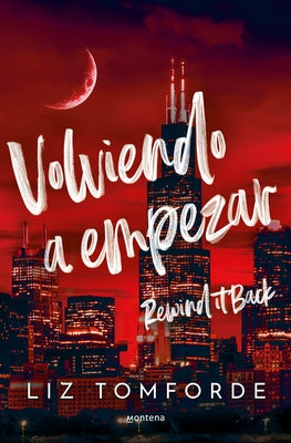 Volviendo a Empezar / Rewind It Back by Tomforde, Liz