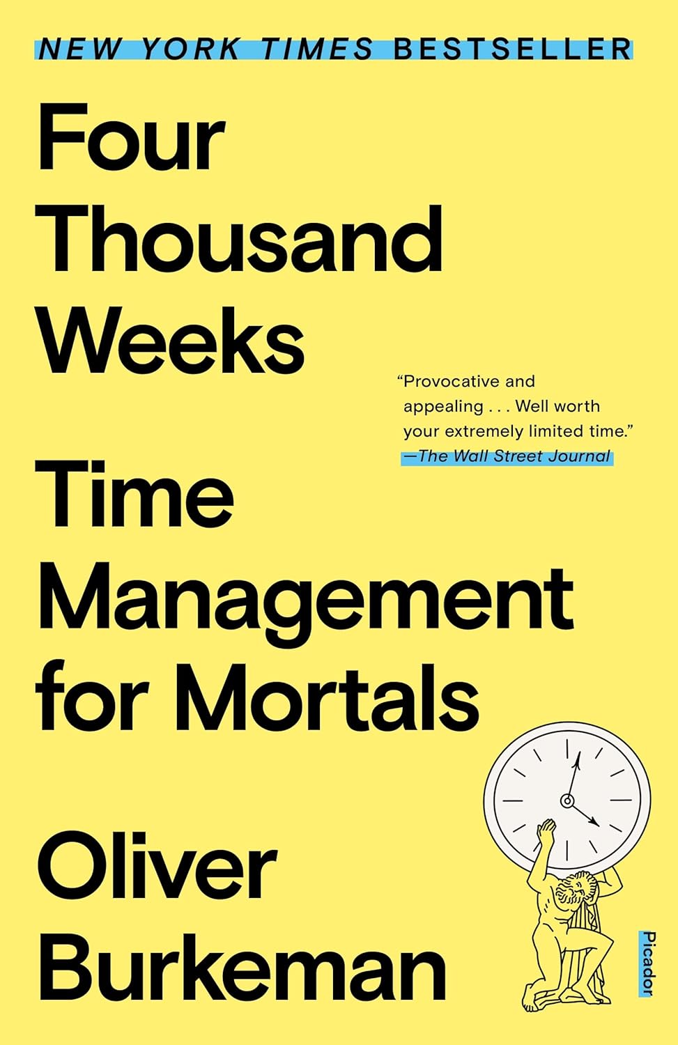 Four Thousand Weeks - Time Management for Mortals - IN Corrections Bookstore