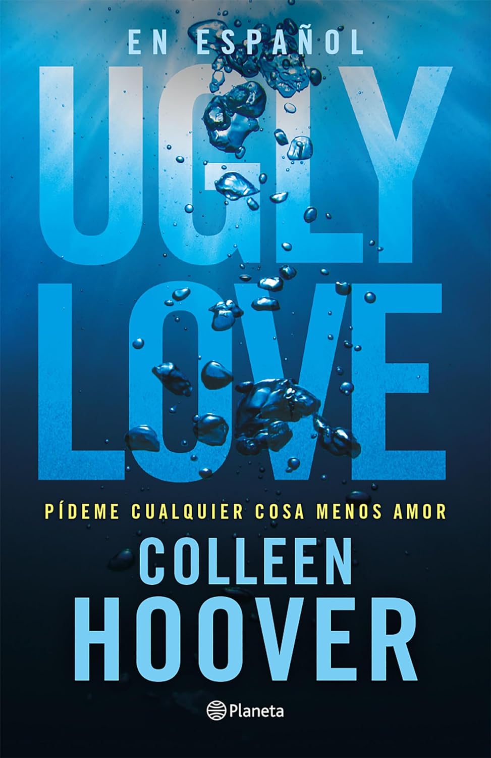 Ugly Love: Pídeme Cualquier Cosa Menos Amor - IN Corrections Bookstore