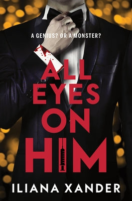 All Eyes on Him by Xander, Iliana