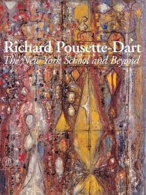 Hardcover book titled "Richard Pousette-Dart: The New York School and Beyond" by Skira on a neutral background.
