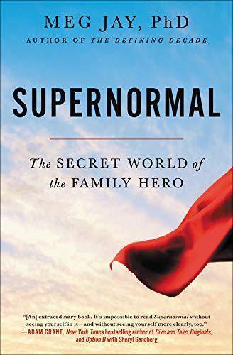 Supernormal: The Secret World of the Family Hero Book Club Top Picks Supernormal