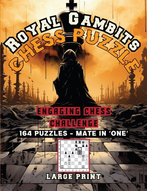 Royal Gambits Chess Puzzle: Engaging Chess Challenges - IN Corrections Bookstore