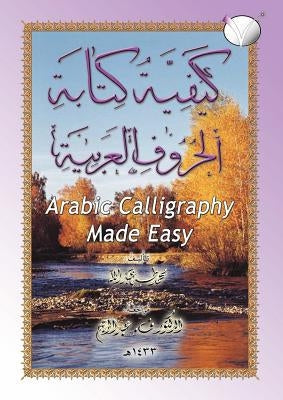 Paperback Arabic Calligraphy Made Easy book by Taha Arabic Books for children, featuring Arabic script and calligraphy examples.