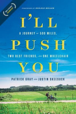 Paperback book "I'll Push You" by Tyndale House Publishers featuring two friends and a wheelchair on a journey.