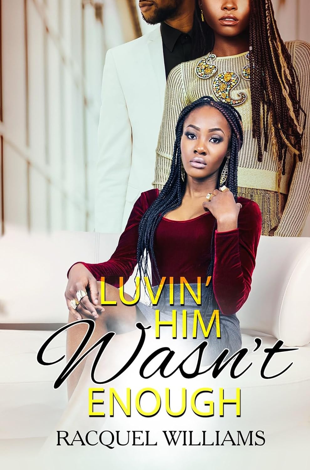 Luvin' Him Wasn't Enough - IN Corrections Bookstore