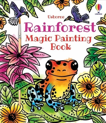 Rainforest Magic Painting Book by Grassi, Marcella