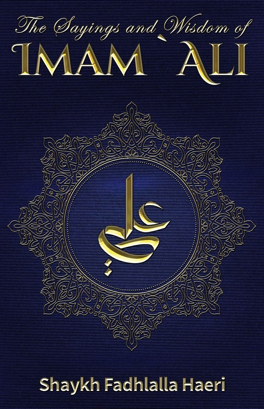 The Sayings and Wisdom of Imam Ali - Indiana Corrections Bookstore
