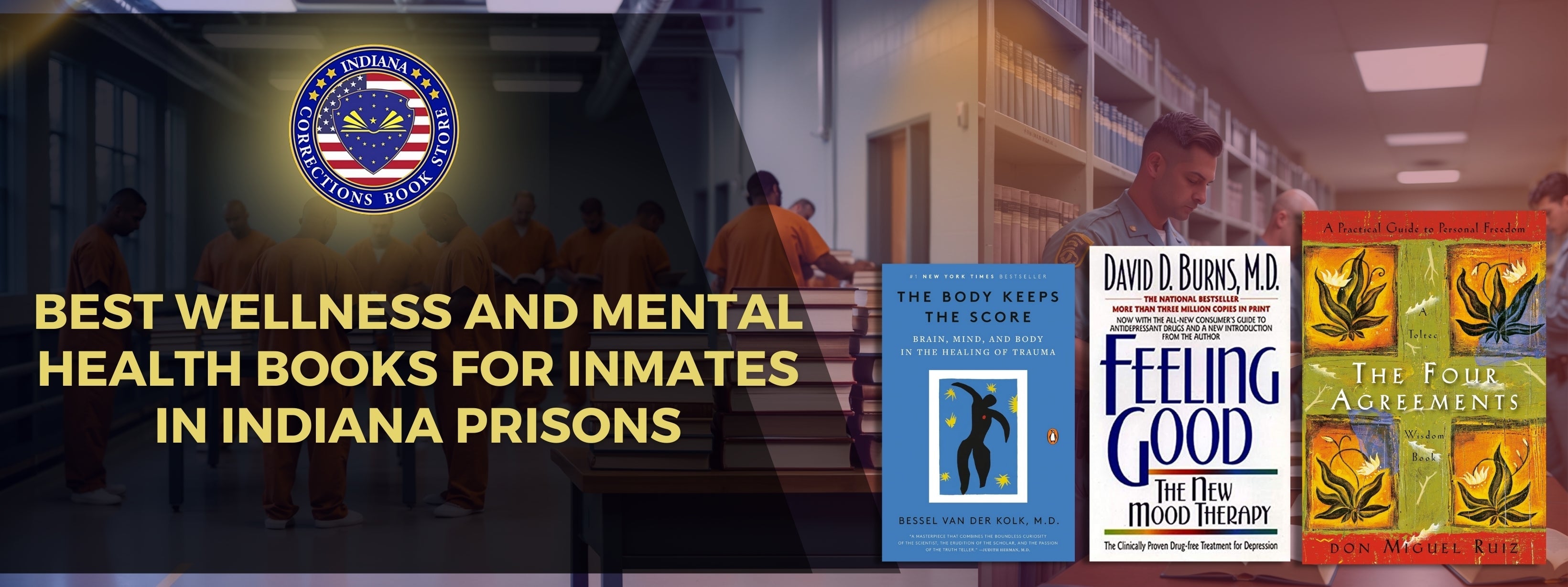 Best Wellness and Mental Health Books for Inmates in Indiana Prisons