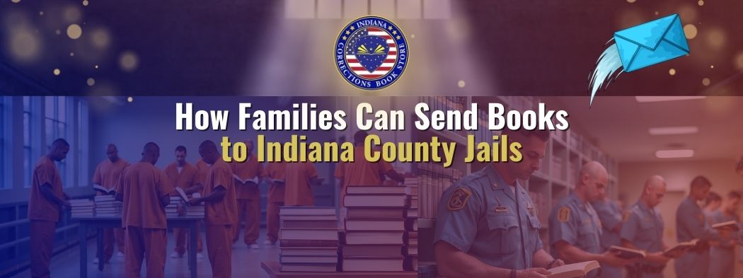 How Families Can Send Books to Indiana County Jails
