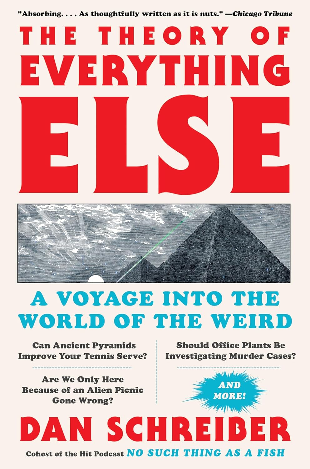 The Theory of Everything Else: A Voyage Into the World of the Weird - IN Corrections Bookstore