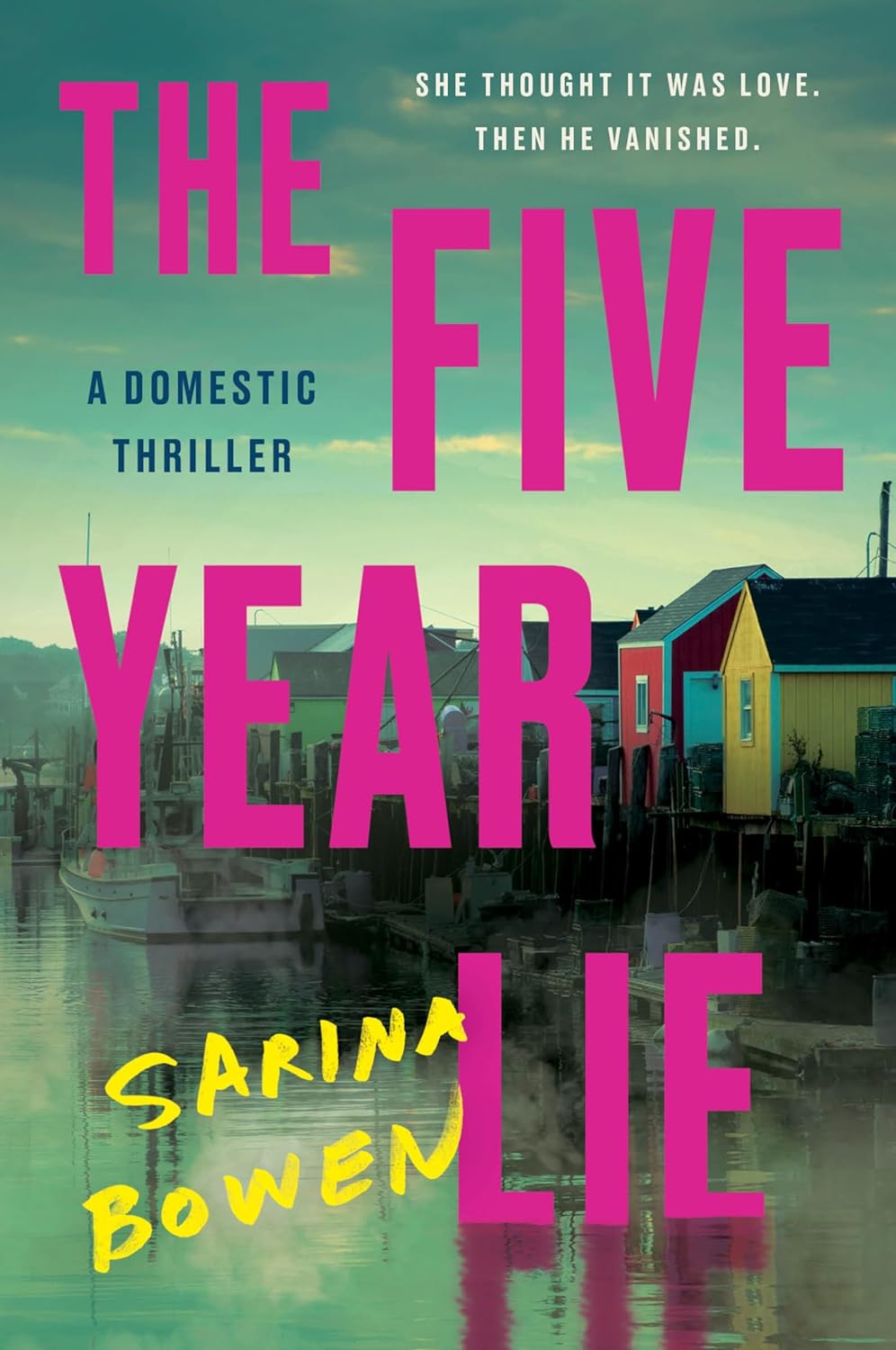 The Five Year Lie: A Domestic Thriller - IN Corrections Bookstore