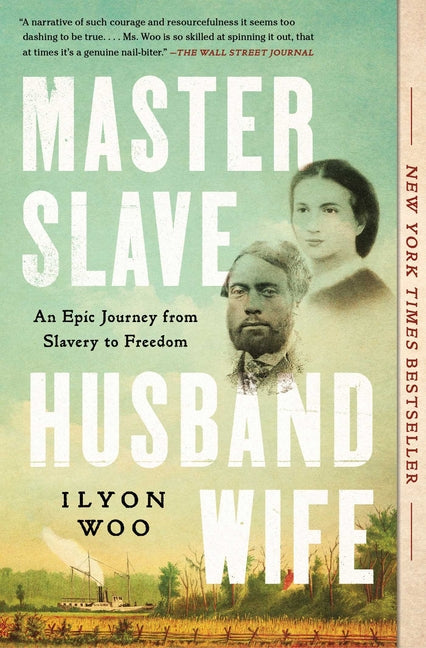 Master Slave Husband Wife: An Epic Journey from Slavery to Freedom - IN Corrections Bookstore