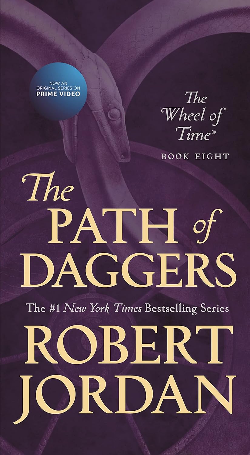 The Path of Daggers: Book Eight of 'The Wheel of Time' - SureShot Books Publishing LLC