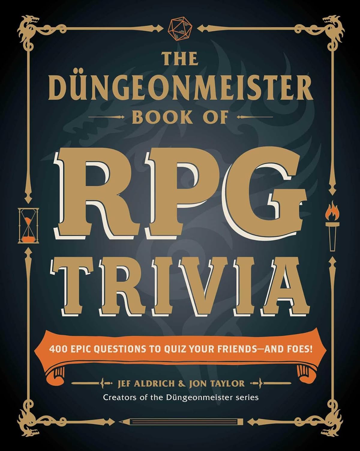 The Düngeonmeister Book of RPG Trivia: 400 Epic Questions to Quiz Your Friends--And Foes! - IN Corrections Bookstore