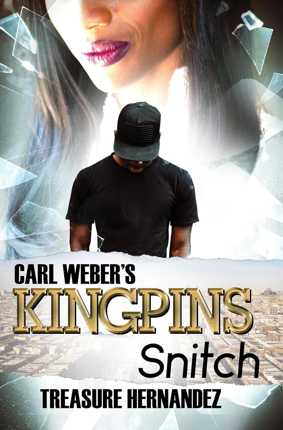 Carl Weber's Kingpins: Snitch - IN Corrections Bookstore