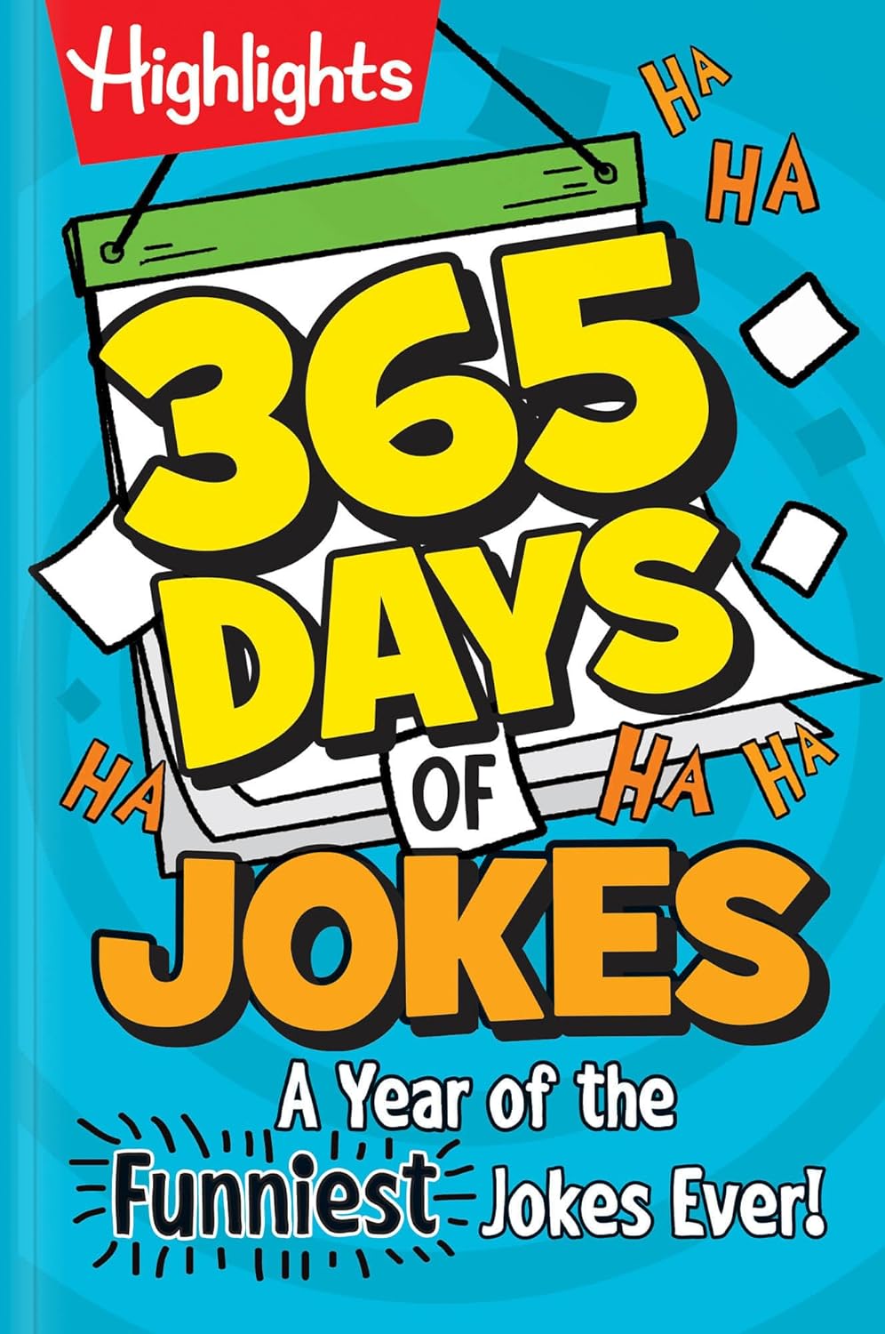 365 Days of Jokes - A Year of the Funniest Jokes Ever! (Highlights Joke Books) - IN Corrections Bookstore