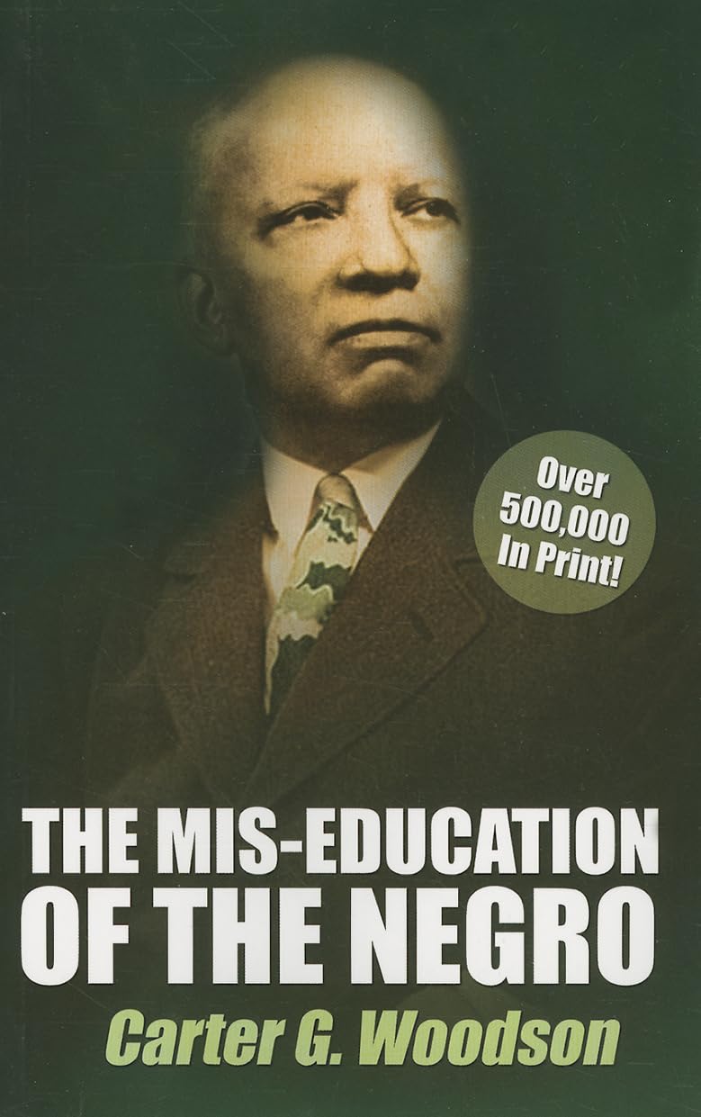 The Mis-Education of the Negro