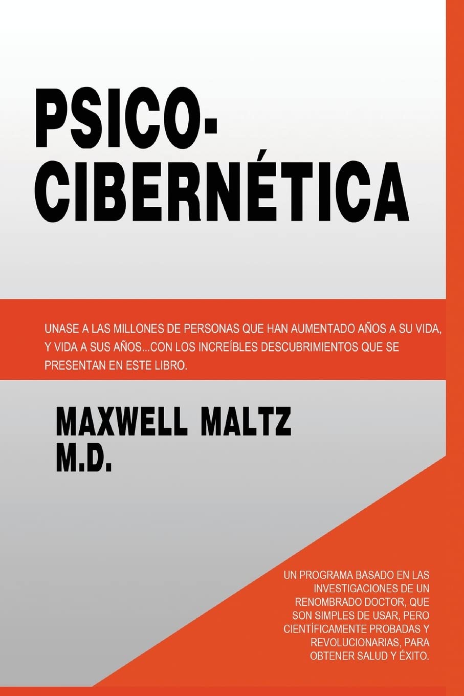 Psico Cibernetica (Spanish Edition)