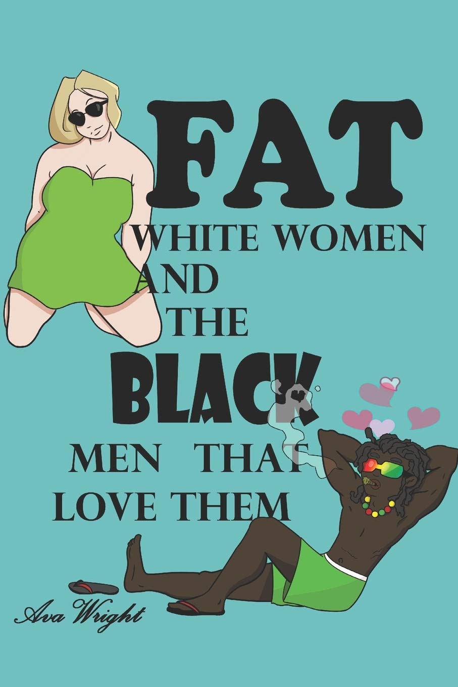 Fat White Women and The Black Men That Love Them: Mark & Tess: Three Little Birds