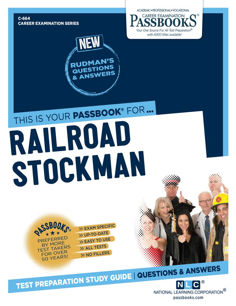 Railroad Stockman (C-664): Passbooks Study Guide (664) (Career Examination Series)