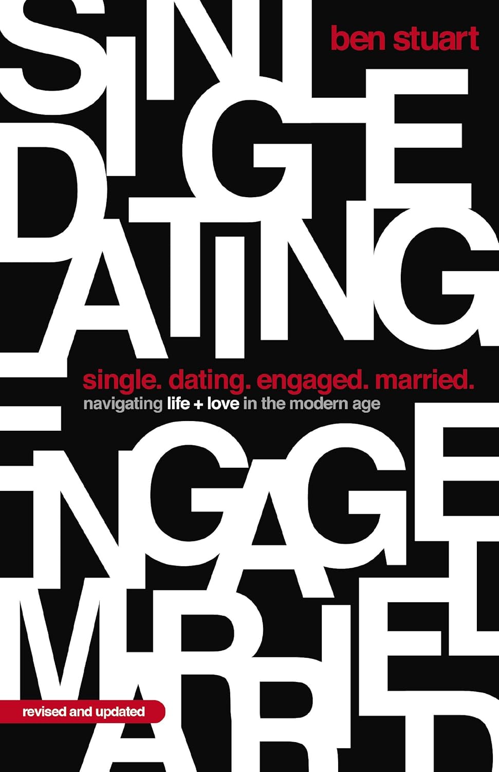 Single, Dating, Engaged, Married: Navigating Life and Love in the Modern Age