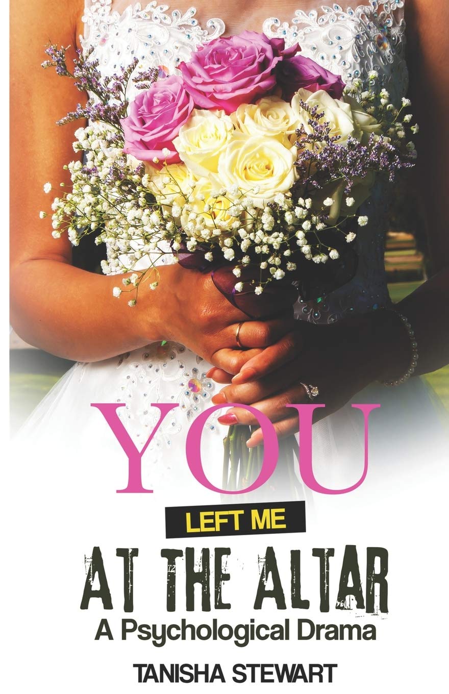 You Left Me at the Altar: A Psychological Drama - IN Corrections Bookstore