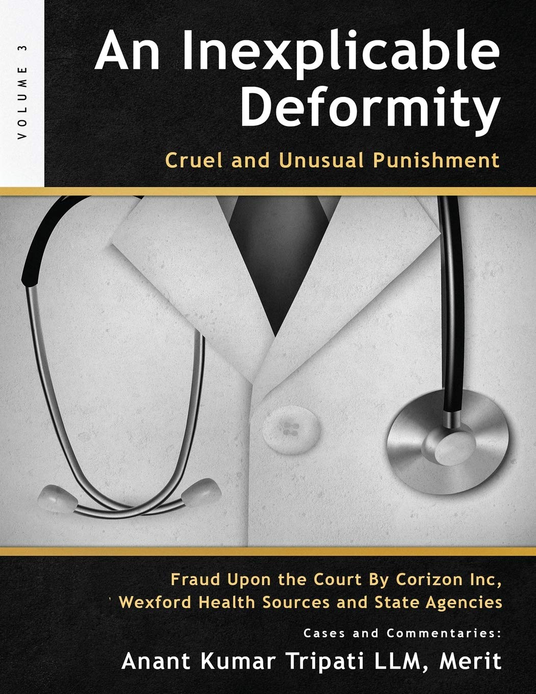 An Inexplicable Deformity: Cruel and Unusual Punishment