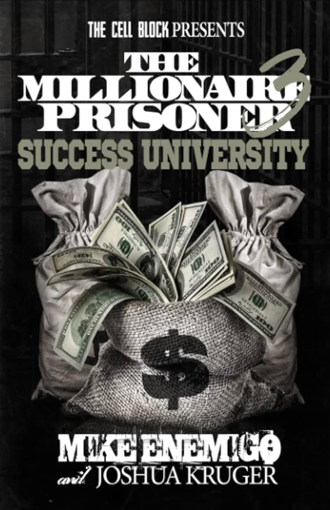 The Millionaire Prisoner 3: Success University (The Millionaire Prisoner) - NJ Corrections Bookstore