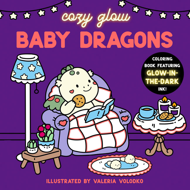 Baby Dragons: Coloring Book Featuring Glow-In-The-Dark Ink! by Volodkó, Valeria