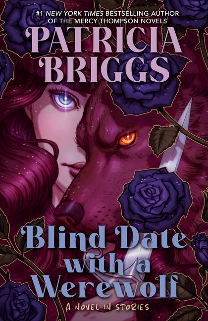 Blind Date with a Werewolf by Briggs, Patricia