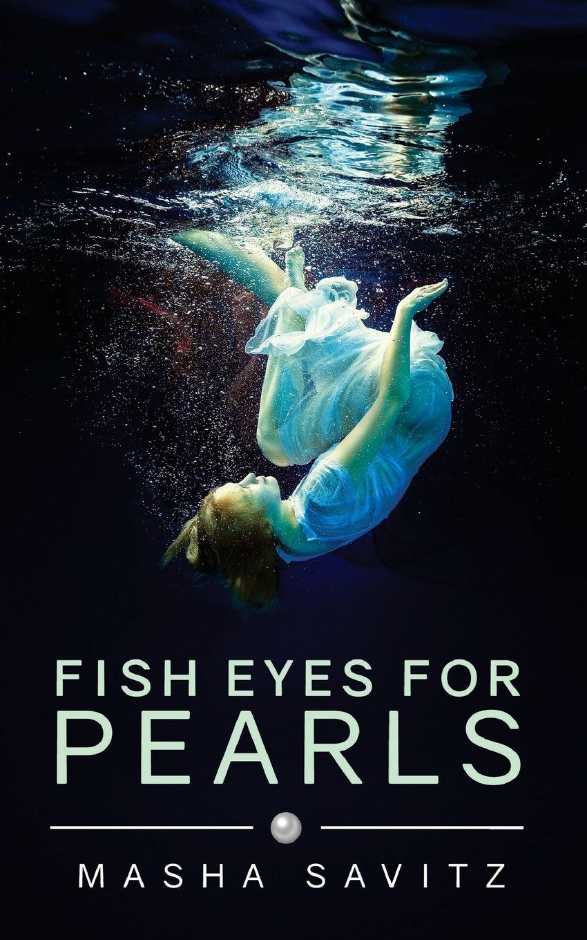 Fish Eyes for Pearls: A Magical Realism Memoir - IN Corrections Bookstore