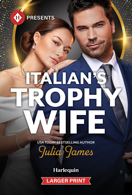 Italian's Trophy Wife by James, Julia