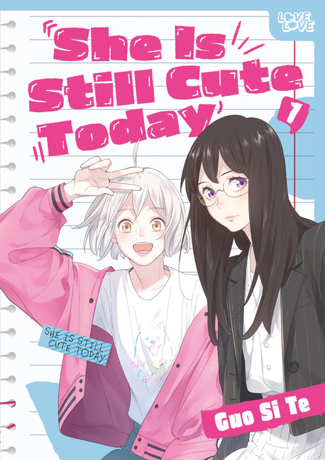 She Is Still Cute Today, Volume 1 by Si Te, Guo