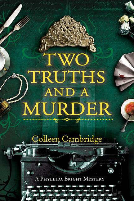 Two Truths and a Murder by Cambridge, Colleen