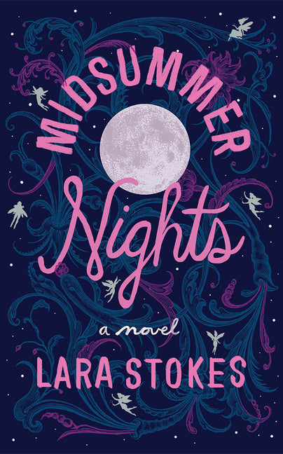 Midsummer Nights by Stokes, Lara