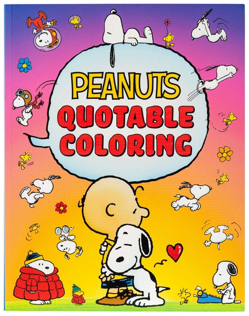 Peanuts Quotable Coloring by Editors of Thunder Bay Press