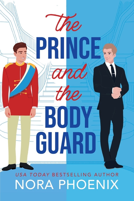 The Prince and the Bodyguard by Phoenix, Nora