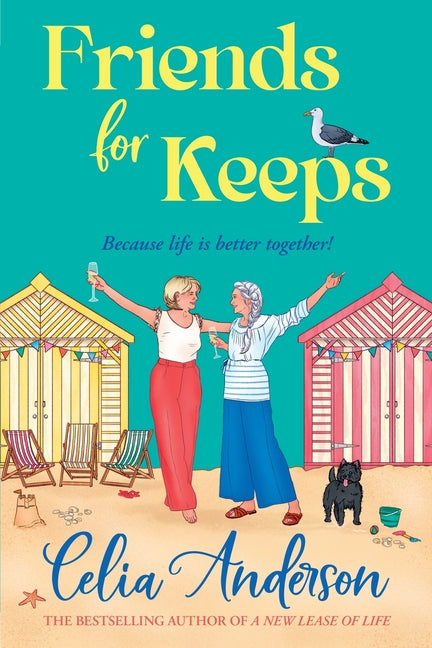 Friends for Keeps by Anderson, Celia