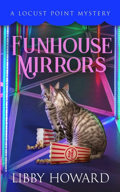 Funhouse Mirrors by Howard, Libby