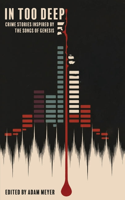 In Too Deep by Meyer, Adam