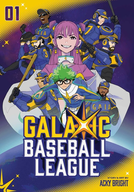 Galaxic Baseball League, Vol. 1 by Bright, Acky